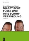 Diabetische Fue und ihre Schuhversorgung - eBook