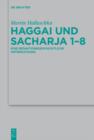 Haggai und Sacharja 1-8 : Eine redaktionsgeschichtliche Untersuchung - eBook