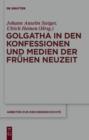 Golgatha in den Konfessionen und Medien der Fruhen Neuzeit - eBook