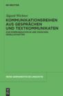 Kommunikationsreihen aus Gesprachen und Textkommunikaten : Zur Kommunikation in und zwischen Gesellschaften - eBook