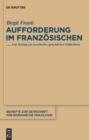 Aufforderung im Franzosischen : Ein Beitrag zur Geschichte sprachlicher Hoflichkeit - eBook