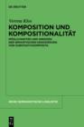 Komposition und Kompositionalitat : Moglichkeiten und Grenzen der semantischen Dekodierung von Substantivkomposita - eBook