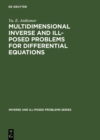 Multidimensional Inverse and Ill-Posed Problems for Differential Equations - eBook