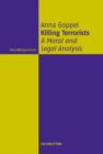Killing Terrorists : A Moral and Legal Analysis - eBook