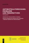 Antibiotika-Forschung: Probleme und Perspektiven : Stellungnahme - eBook