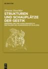 Strukturen und Schauplatze der Gestik : Gebarden und ihre Handlungsorte in der Malerei des ausgehenden Mittelalters - eBook