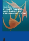 Climate Change and Marine and Freshwater Toxins - eBook