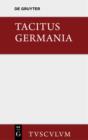 Germania und die wichtigsten antiken Stellen uber Deutschland : Lateinisch - deutsch - eBook