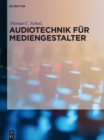 Audiotechnik fur Mediengestalter - eBook