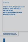 Public and Private in Ancient Mediterranean Law and Religion - eBook