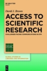 Access to Scientific Research : Challenges Facing Communications in STM - eBook