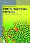 Computational Physics : Mit Beispielen in Fortran und Matlab - eBook