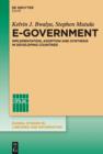 E-Government : Implementation, Adoption and Synthesis in Developing Countries - eBook
