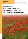 A Typological Perspective on Latvian Grammar - eBook