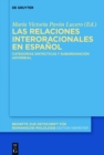 Las relaciones interoracionales en espanol : Categorias sintacticas y subordinacion adverbial - eBook
