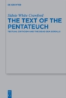 The Text of the Pentateuch : Textual Criticism and the Dead Sea Scrolls - eBook