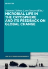 Microbial Life in the Cryosphere and Its Feedback on Global Change - eBook