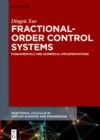 Fractional-Order Control Systems : Fundamentals and Numerical Implementations - eBook