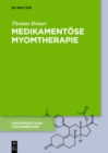 Medikamentose Myomtherapie - eBook