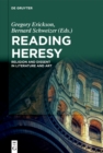Reading Heresy : Religion and Dissent in Literature and Art - eBook
