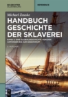 Handbuch Geschichte der Sklaverei : Eine Globalgeschichte von den Anfangen bis zur Gegenwart - eBook