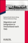 Migration und Integration in Deutschland nach 1945 - eBook