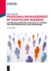 Personalmanagement im digitalen Wandel : Die Personalmarketing-Gleichung als prozess- und wertorientierter Handlungsrahmen - eBook