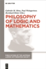 Philosophy of Logic and Mathematics : Proceedings of the 41st International Ludwig Wittgenstein Symposium - eBook
