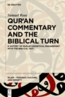 Qur'an Commentary and the Biblical Turn : A History of Muslim Exegetical Engagement with the Biblical Text - eBook