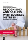 Recognising and Dealing with Business Distress : Building Resilient Companies - eBook