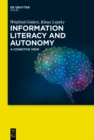 Information Literacy and Autonomy : A Cognitive View - eBook