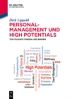 Personalmanagement und High Potentials : Top-Talente finden und binden - eBook