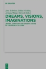 Dreams, Visions, Imaginations : Jewish, Christian and Gnostic Views of the World to Come - eBook