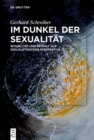 Im Dunkel der Sexualitat : Sexualitat und Gewalt aus sexualethischer Perspektive - eBook