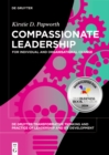 Compassionate Leadership : For Individual and Organisational Change - eBook