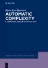 Automatic Complexity : A Computable Measure of Irregularity - eBook