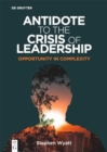 Antidote to the Crisis of Leadership - Book