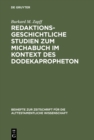 Redaktionsgeschichtliche Studien zum Michabuch im Kontext des Dodekapropheton - eBook