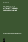 Constituting Management : Markets, Meanings, and Identities - eBook