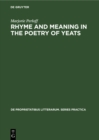 Rhyme and Meaning in the Poetry of Yeats - eBook