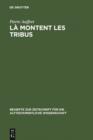 La montent les tribus : Etude structurelle de la collection des Psaumes des Montees, d'Ex 15,1-18 et des rapports entre eux - eBook