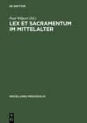 Lex et Sacramentum im Mittelalter - eBook