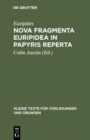Nova fragmenta Euripidea in papyris reperta - eBook