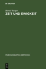 Zeit und Ewigkeit : Studien zum Wortschatz der geistlichen Texte des Alt- und Fruhmittelhochdeutschen - eBook