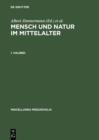 Mensch und Natur im Mittelalter. 1. Halbbd - eBook