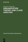 Organization Theory and Class Analysis : New Approaches and New Issues - eBook