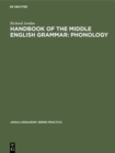 Handbook of the Middle English Grammar: Phonology - eBook