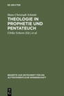 Theologie in Prophetie und Pentateuch : Gesammelte Schriften - eBook