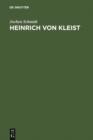 Heinrich von Kleist : Studien zu seiner poetischen Verfahrensweise - eBook