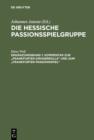 Kommentar zur "Frankfurter Dirigierrolle" und zum "Frankfurter Passionsspiel" - eBook